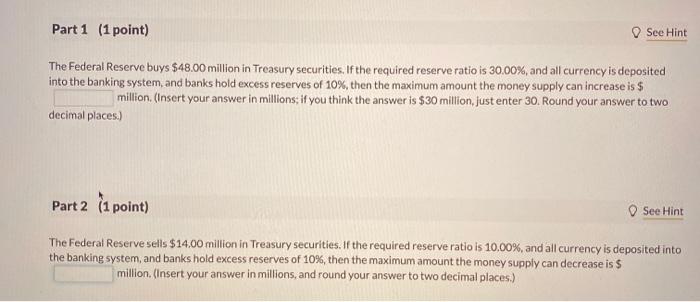 Solved Part 1 (1 Point) See Hint The Federal Reserve Buys | Chegg.com