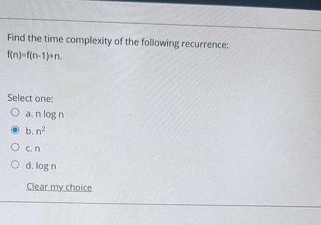 Solved Find the time complexity of the following recurrence: | Chegg.com