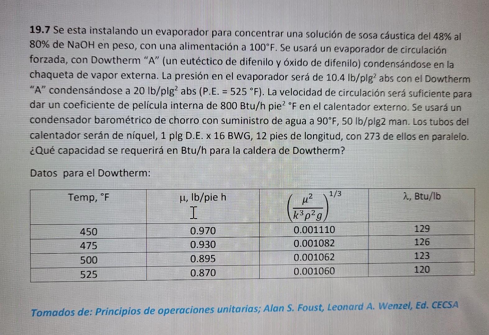 19.7 Se esta instalando un evaporador para concentrar una solución de sosa cáustica del \( 48 \% \) al \( 80 \% \) de \( \mat