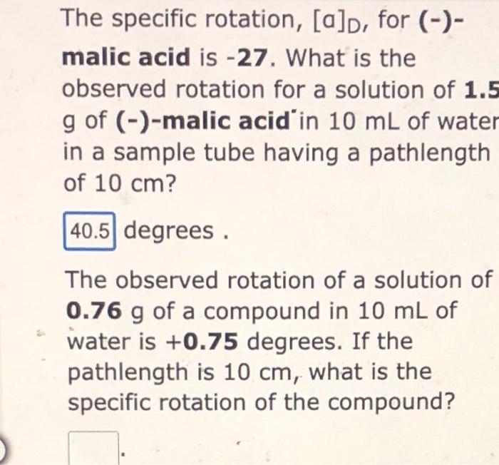Solved The specific rotation, [a]D, for (−)− malic acid is | Chegg.com