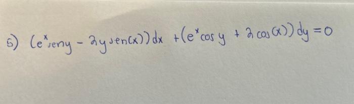 \( \left(e^{x} \operatorname{sen} y-2 y \operatorname{sen}(x)\right) d x+\left(e^{x} \cos y+2 \cos (x)\right) d y=0 \)