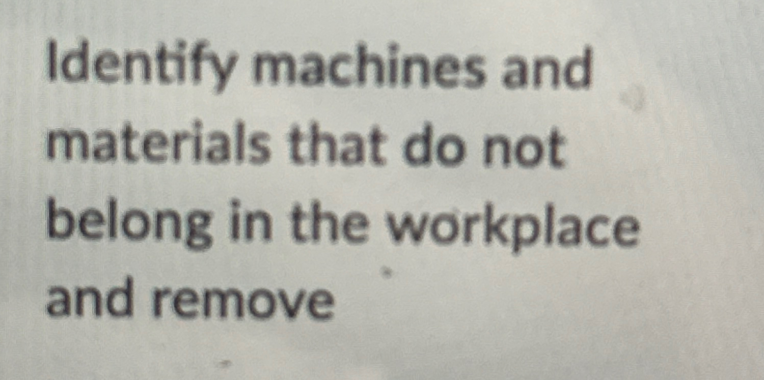 Solved Identify machines and materials that do not belong in | Chegg.com