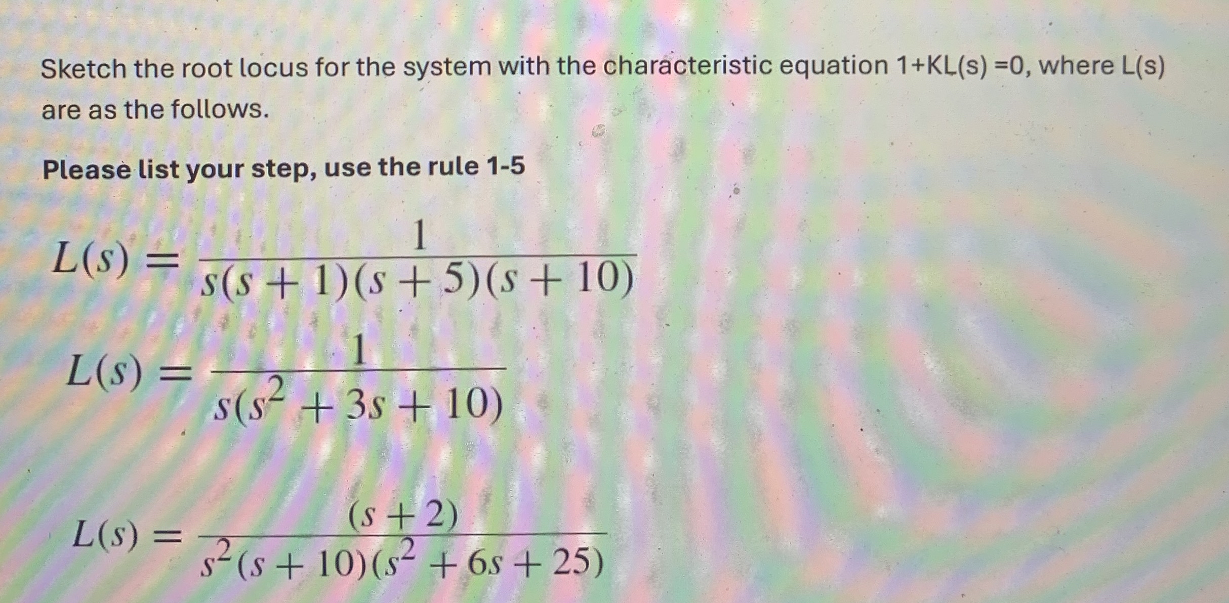 Solved PLEASE SOLVE PLEASE Sketch the root locus for the | Chegg.com