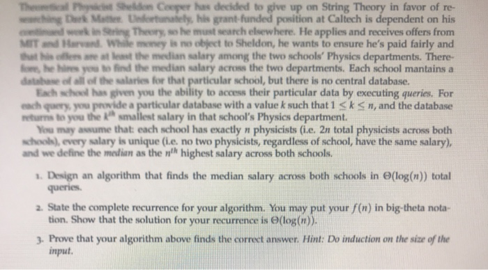 The Physics Sheldon Cooper has decided to give up on String Theory in favor of re- Dr M wortunately, his grant-funded positio