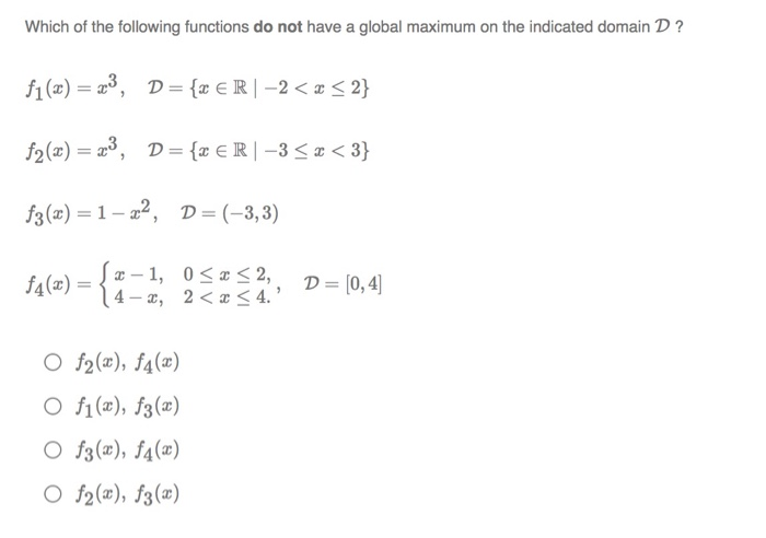 Solved Which of the following functions do not have a global | Chegg.com