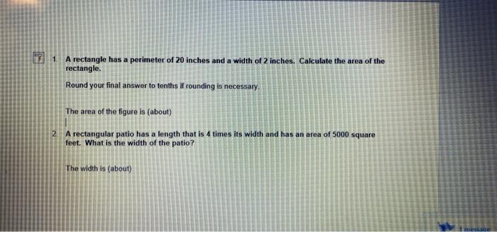 Solved 2 1. A rectangle has a perimeter of 20 inches and a | Chegg.com