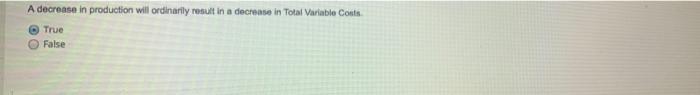 Solved A decrease in production will ordinarily result in a | Chegg.com