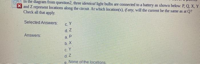 Solved In the diagram from question2, three identical light | Chegg.com