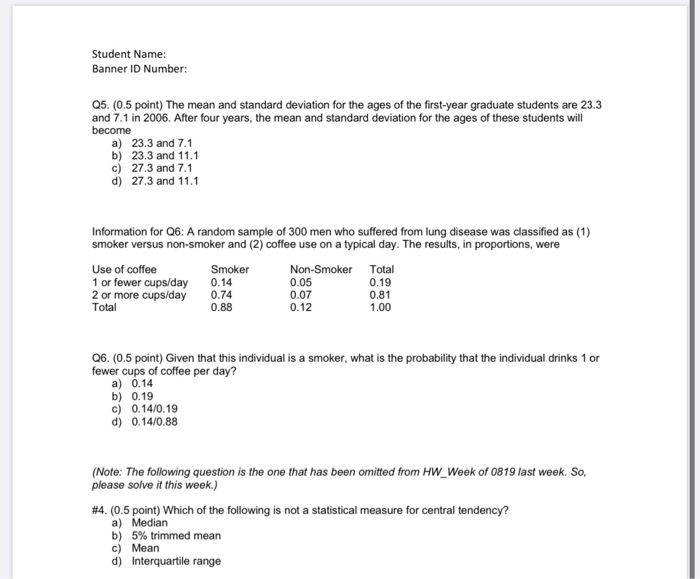 Solved Student Name: Banner ID Number: Q5. (0.5 point) The | Chegg.com