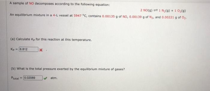 Solved A sample of No decomposes according to the following | Chegg.com