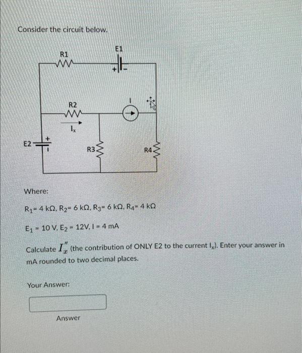 Solved Consider The Circuit Below. Where: | Chegg.com