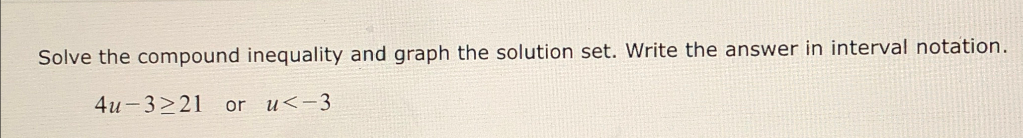 Solved Solve the compound inequality and graph the solution | Chegg.com