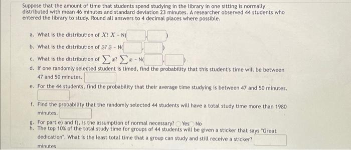 Solved Suppose that the amount of time that students spend | Chegg.com