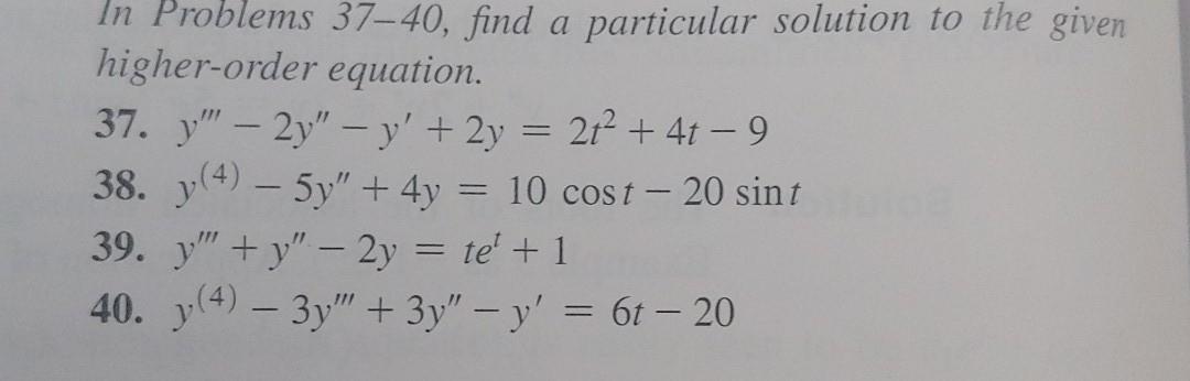 Solved In Problems 37-40, find a particular solution to the | Chegg.com