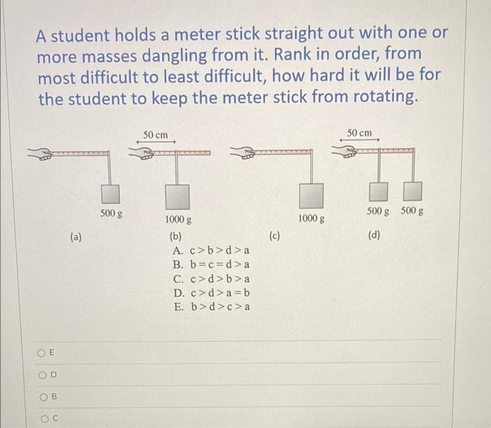Solved A student holds a meter stick straight out with one