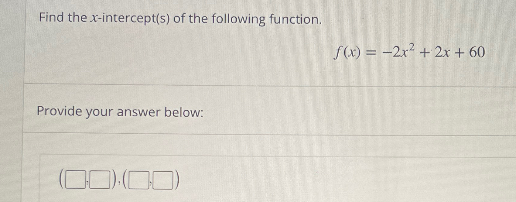 Solved Find the x-intercept(s) ﻿of the following | Chegg.com