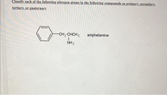 Solved Classify Each Of The Following Nitrogen Atoms In The