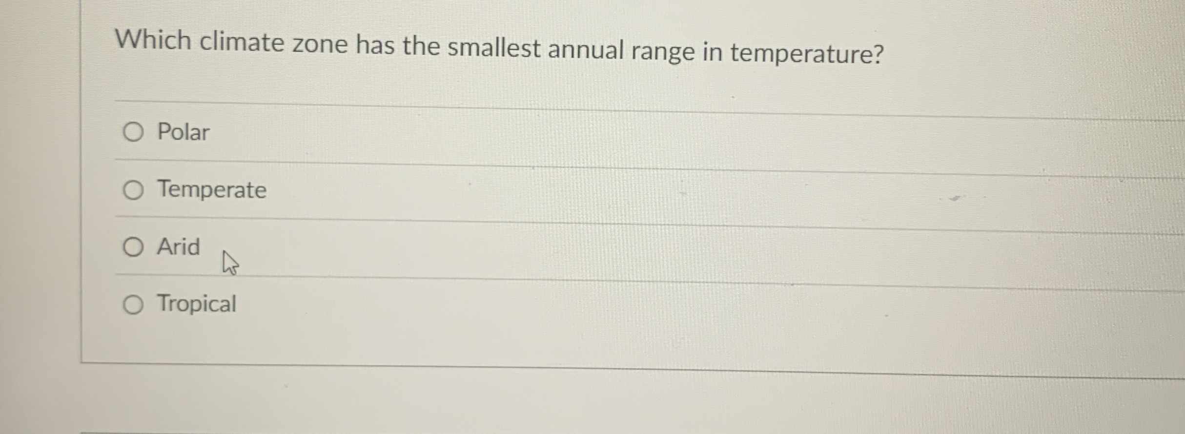 Solved Which climate zone has the smallest annual range in