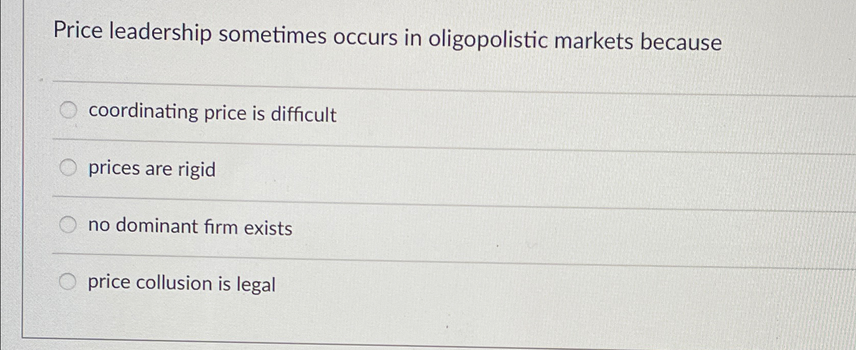 Solved Price leadership sometimes occurs in oligopolistic | Chegg.com
