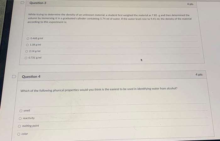 Solved Question 3 4 pts While trying to determine the | Chegg.com