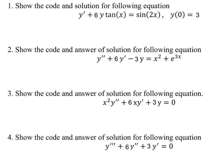Solved 1. Show the code and solution for following equation | Chegg.com