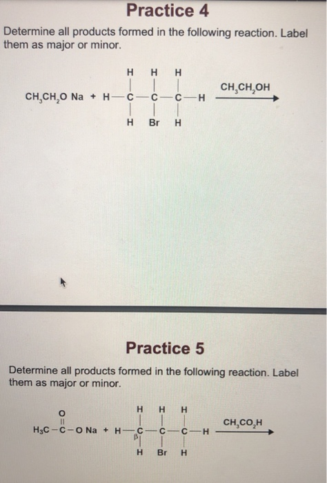 Solved Practice 4 Determine All Products Formed In The | Chegg.com