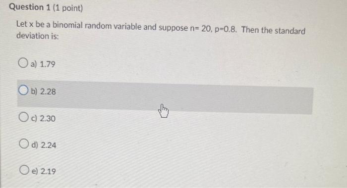 Solved Question 1 (1 point) Let x be a binomial random | Chegg.com