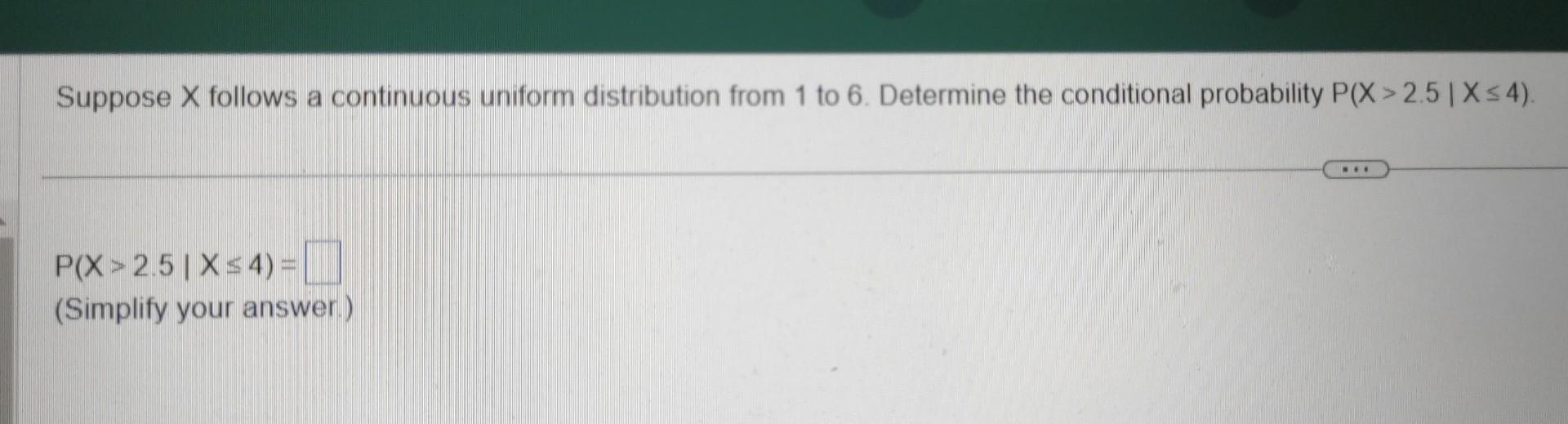 Solved Suppose X Follows A Continuous Uniform Distribution | Chegg.com