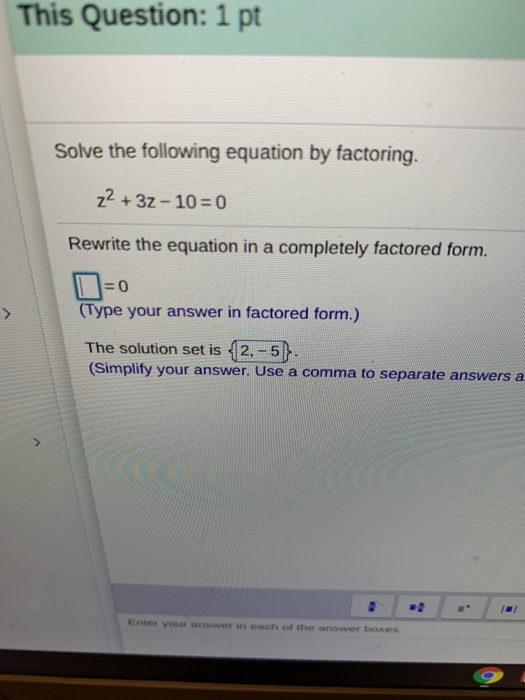 Solved This Question: 1 Pt Solve The Following Equation By | Chegg.com