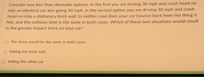 Solved Consider two less-than-desirable options. In the | Chegg.com