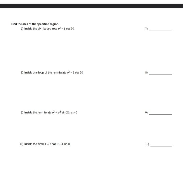 Solved Find the area of the specified region. 7) Inside the | Chegg.com