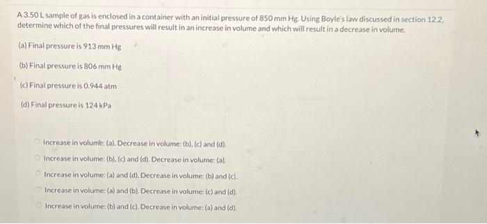 Solved A 3.50 L sample of gas is enclosed in a container | Chegg.com