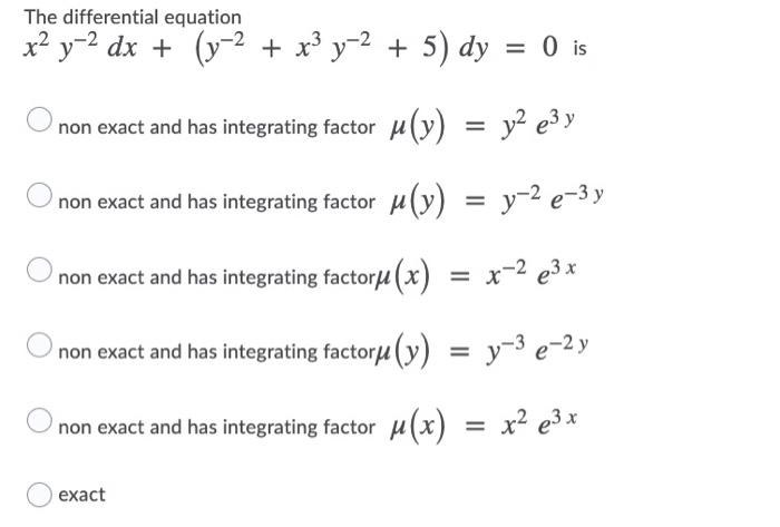 Solved The Differential Equation X Y 2 Dx Y 2 X3 Y 2 Chegg Com