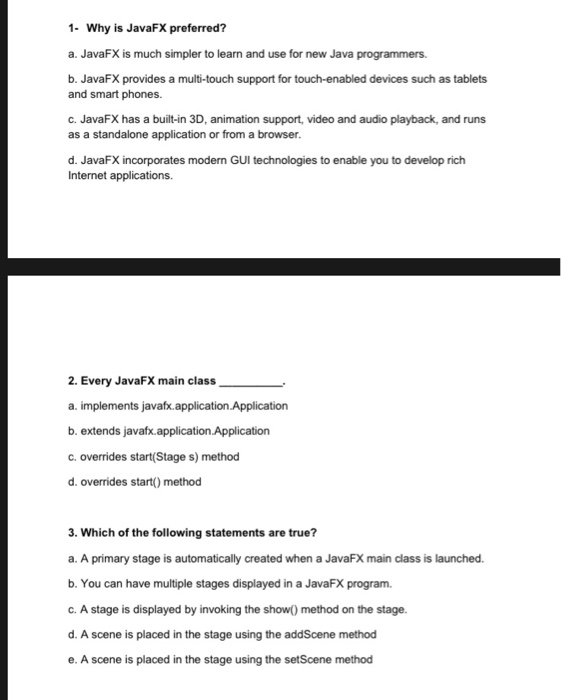 Solved 1 Why is JavaFX preferred? a. JavaFX is much simpler