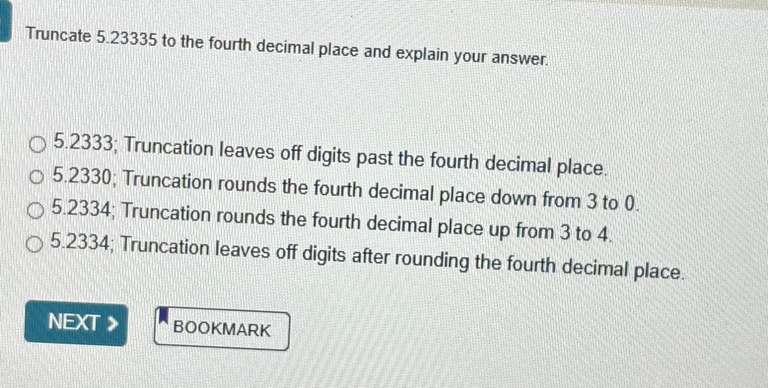 Solved Truncate 5.23335 ﻿to the fourth decimal place and | Chegg.com