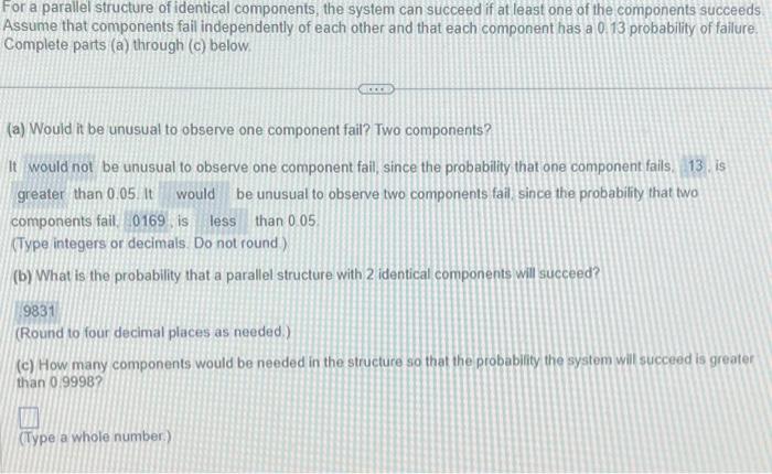 Solved For a parallel structure of identical components, the | Chegg.com