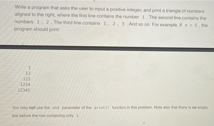 Solved !!!!Python, we are not allowed to use end parameter | Chegg.com
