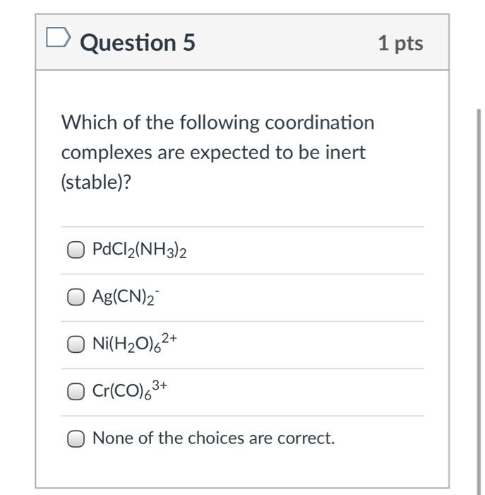 Solved D Question 5 1 pts Which of the following | Chegg.com