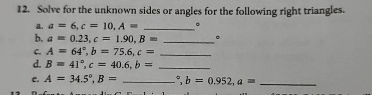 Solved Solve for the unknown sides or angles for the | Chegg.com