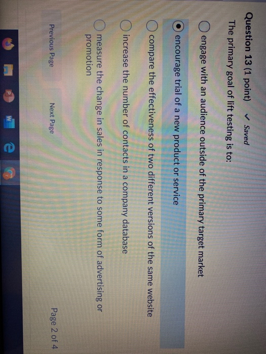 Solved Question 13 (1 point) Saved The primary goal of | Chegg.com