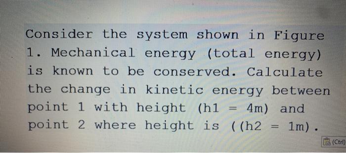 Solved Consider the system shown in Figure 1. Mechanical | Chegg.com