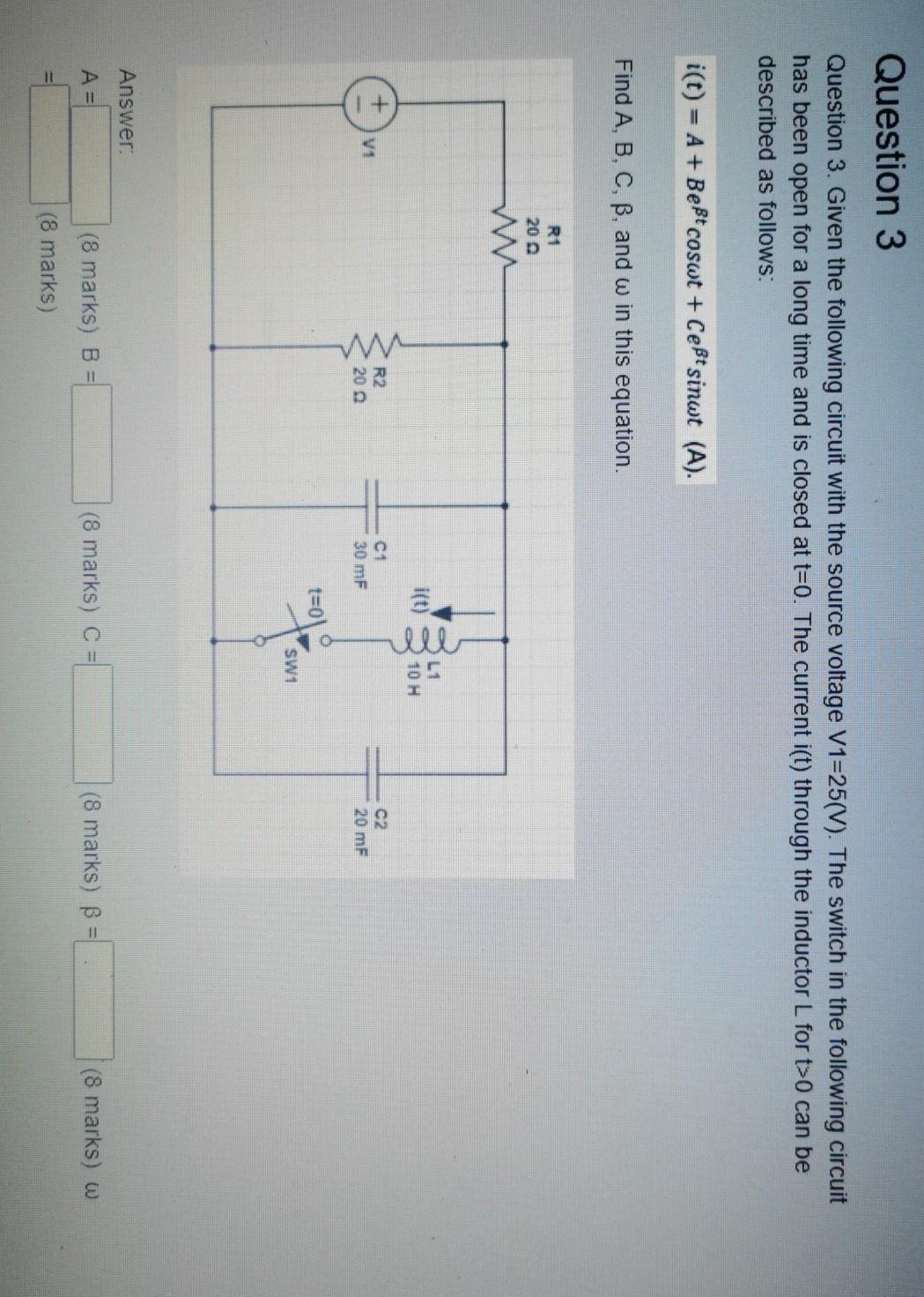 Solved Question 3 Question 3. Given the following circuit | Chegg.com