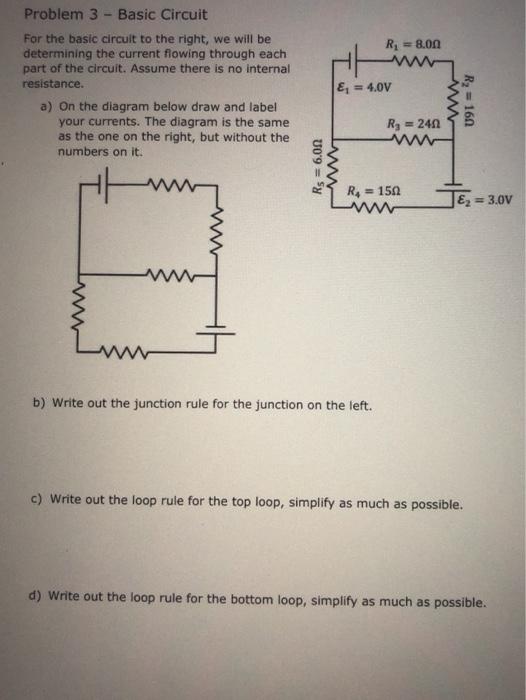 Solved R = 8.00 Problem 3 - Basic Circuit For the basic | Chegg.com