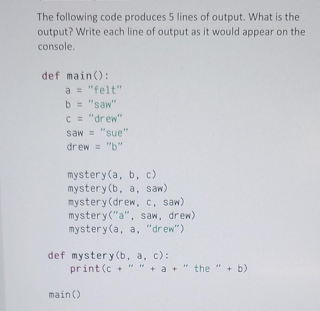 Solved The Following Code Produces 5 Lines Of Output. What | Chegg.com