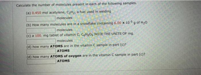 Solved Calculate The Number Of Molecules Present In Each Of | Chegg.com