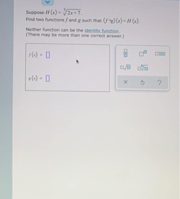 Solved Suppose H X 2x 7 Find Two Functions F And G Such