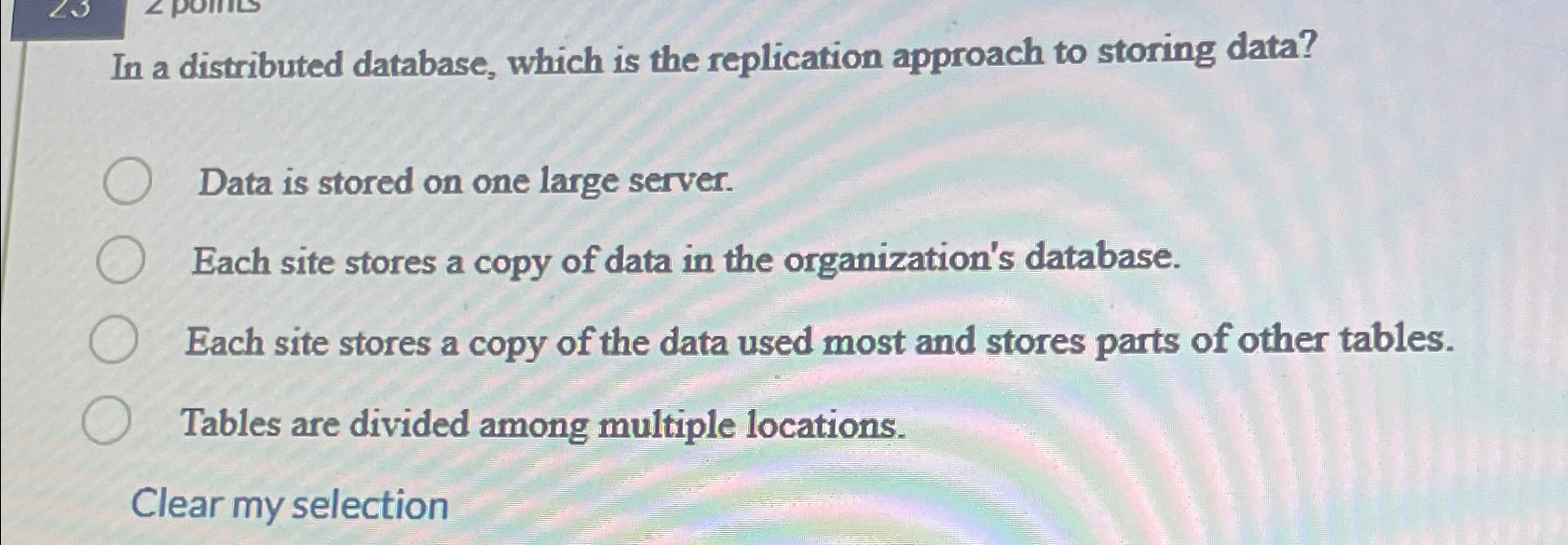 Solved In a distributed database, which is the replication | Chegg.com