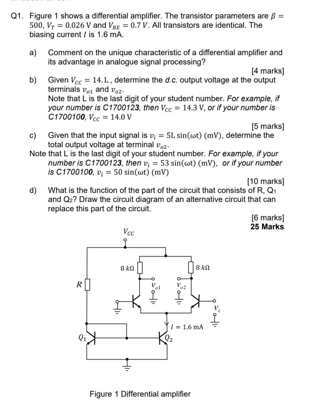 Solved Q1. Figure 1 shows a differential amplifier. The | Chegg.com