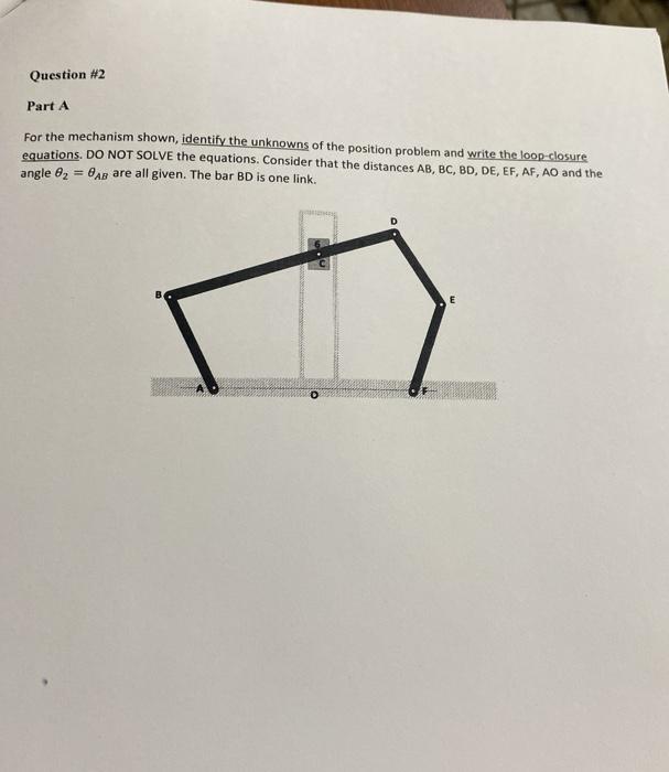 Solved Question #2 Part A For The Mechanism Shown, Identify | Chegg.com