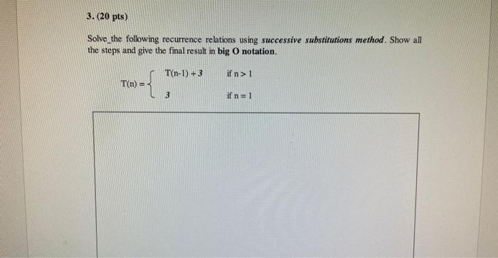 Solved Solve_the Following Recurrence Relations Using | Chegg.com